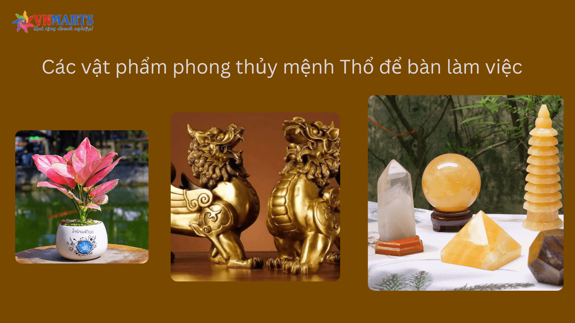 Vật phẩm phong thủy mệnh Thổ để bàn